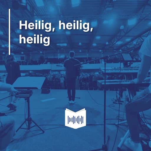 Heilig, heilig, heilig
